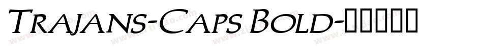 Trajans-Caps Bold字体转换